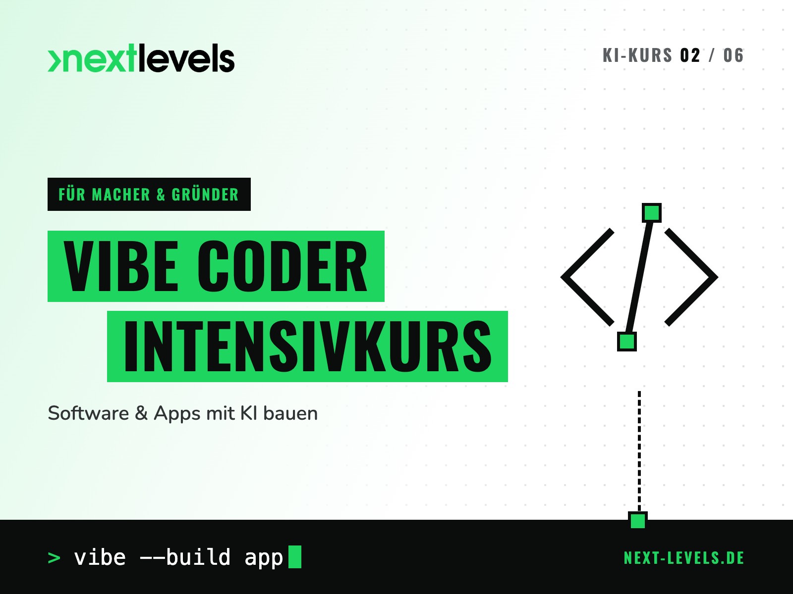 Vibe Coder Intensivkurs